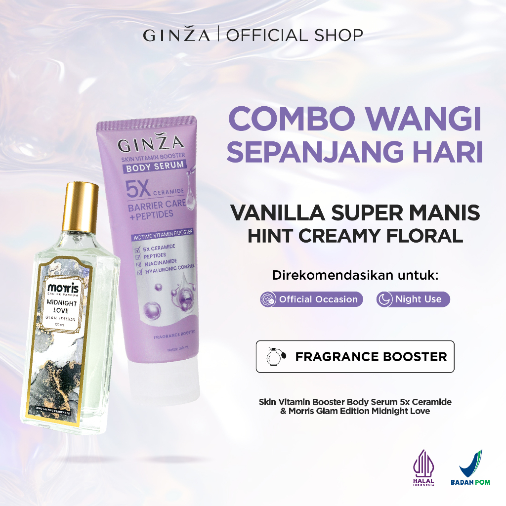 [GINZA X MORRIS] Morris GLAM Edition 100ml + Ginza Body Serum 180ml | Parfum & Body Serum untuk Kuli