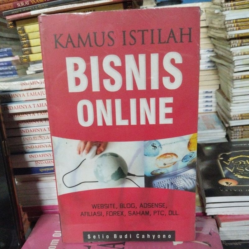 kamus istilah Bisnis Online Website, blog, adsense, afiliasi, forex, saham, ptc dll