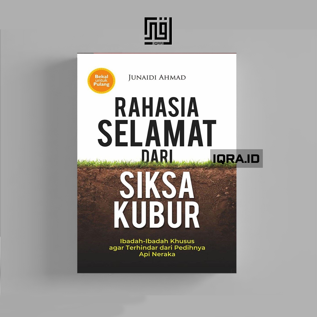 

[1159] Rahasia Selamat Dari Siksa Kubur - Junaidi Ahmad