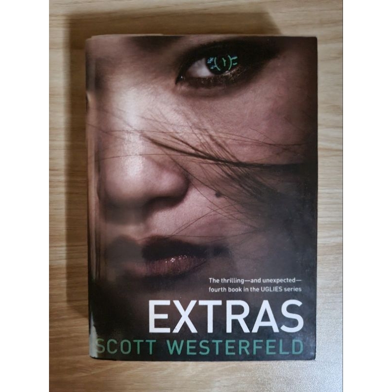 Preloved Extras (Uglies 4) by Scott Westerfeld - English