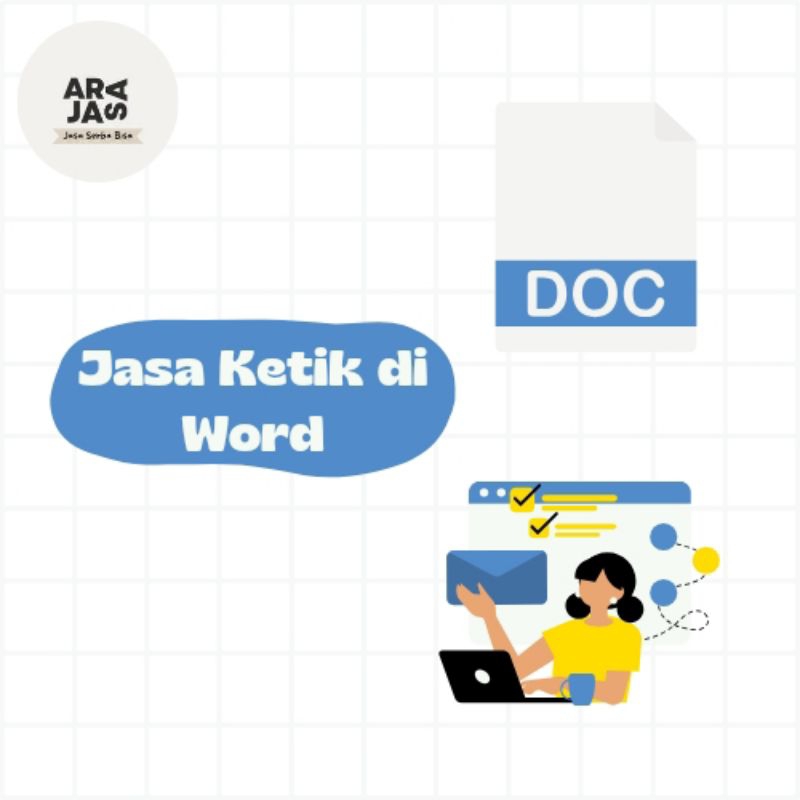 Jasa Ketik di Ms. Word - Jasa Online Cepat Kilat dan Sudah Terpercaya