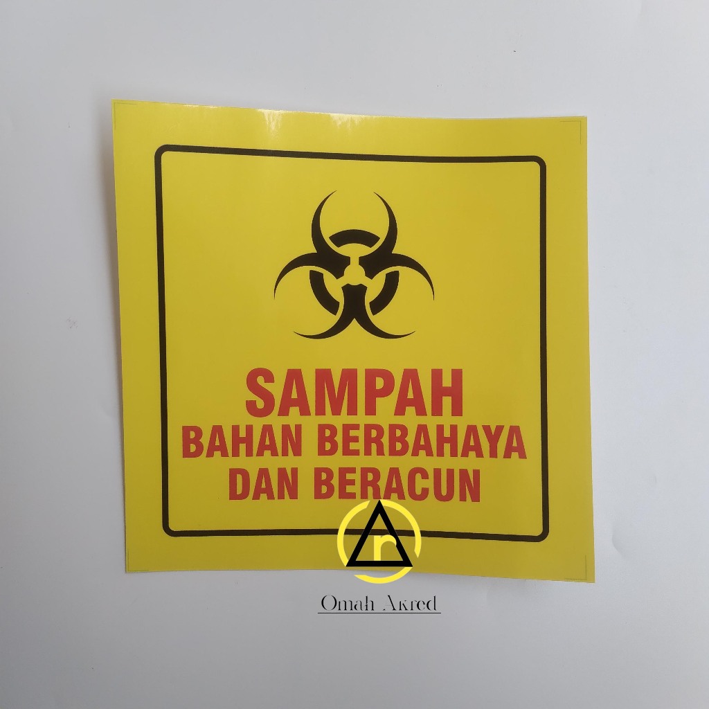 

Stiker Sampah Bahan Berbahaya dan Beracun - Stiker K3 - Stiker Limbah