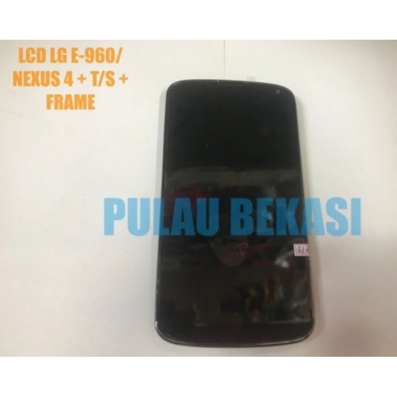 LCD TOUCHSCREEN LG E960 / LG NEXUS 4 + FRAME - LCD TS LG E-960 / NEXUS 4 + FRAME FULLSET ORIGINAL OE
