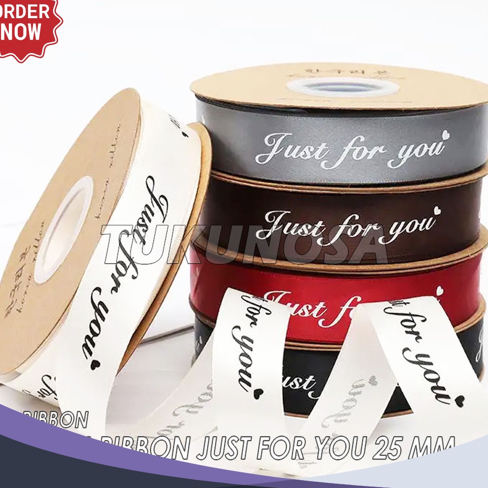 

GROSIR PERROLL SATIN RIBBON JUST FOR YOU 25 MM PITA SATIN 25 CM PITA KADO HAMPERS PITA POLYESTER