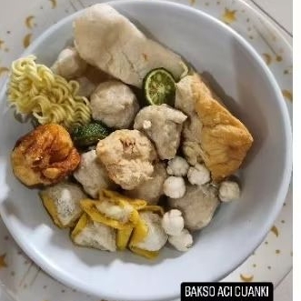 

BAKSO ACI CUANKI