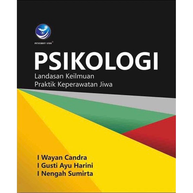 

Psikologi Landasan Keilmuan Praktik Keperawatan Jiwa