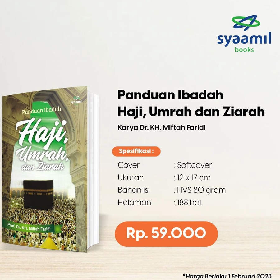 

Panduan Ibadah Haji Umrah dan Ziarah - Penerbit : Syamil Quran