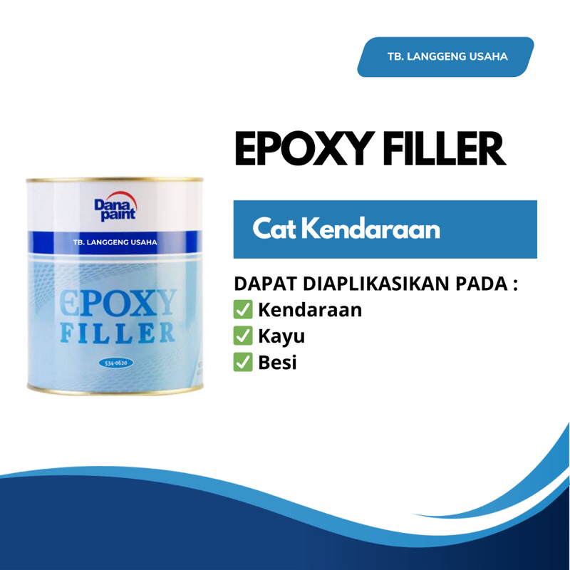 LU EPOXY FILLER BY DANA PAINT Cat Dasar Clear Hardener
