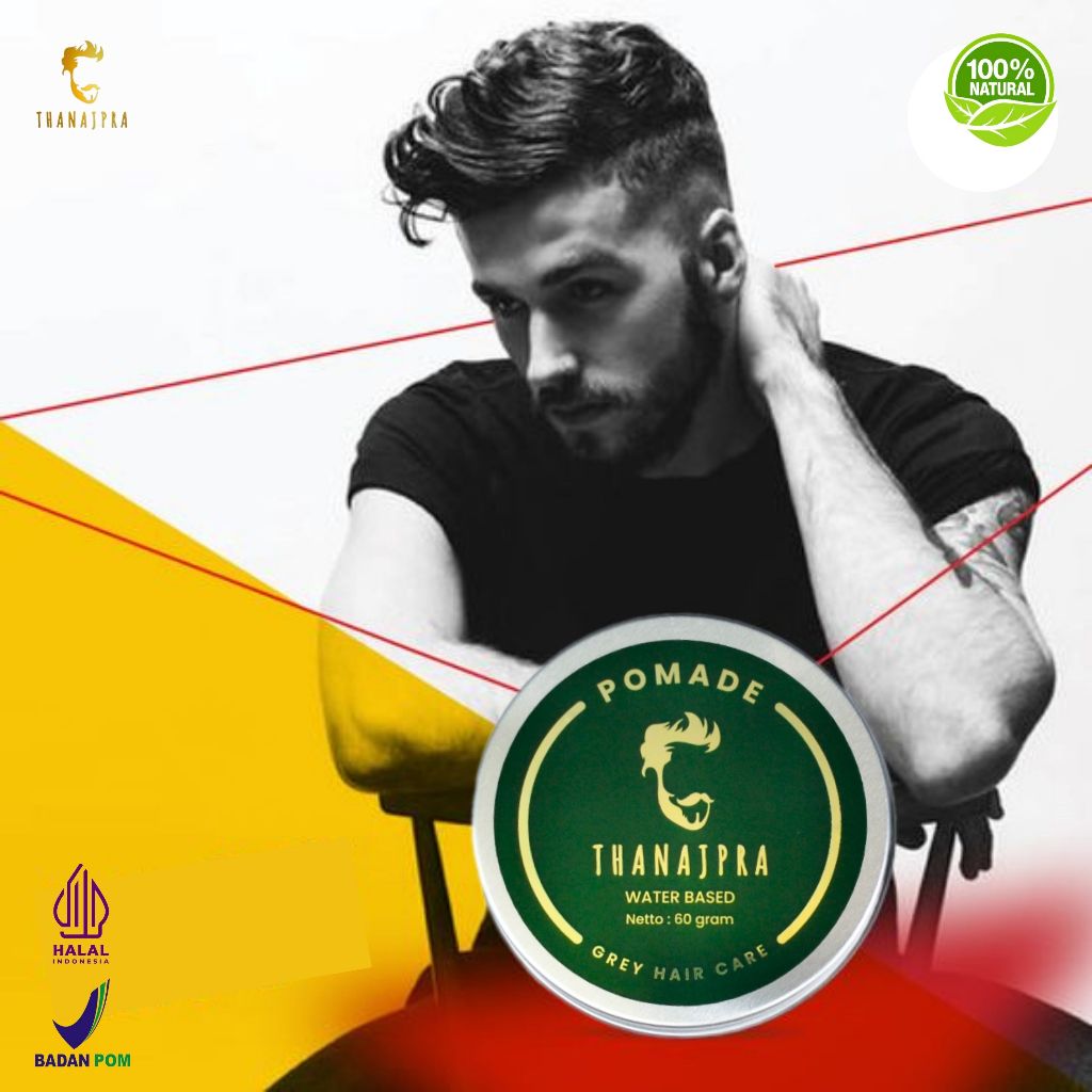 Penghitam rambut permanen penghilang uban bukan semir Thanajpra pomade waterbased halal BPOM