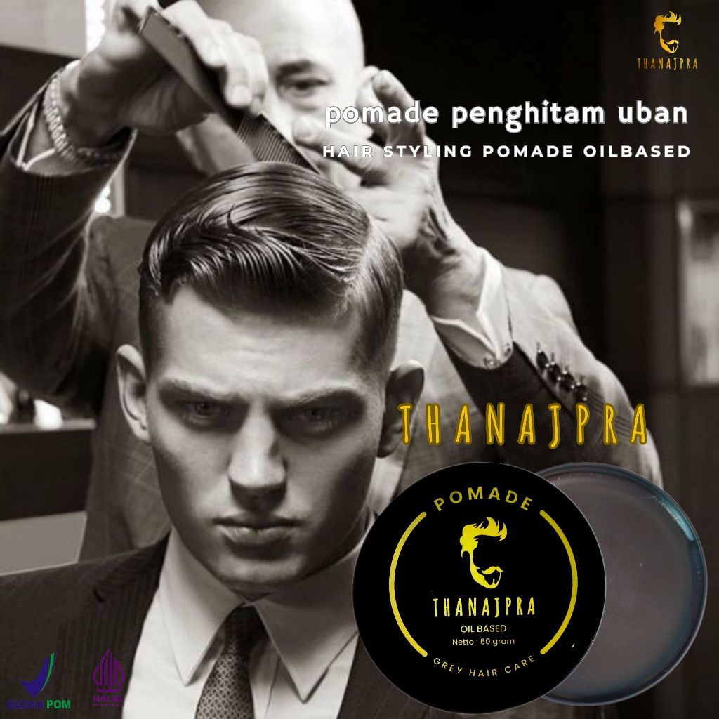 Minyak rambut pria terlihat basah wangi tahan lama pomade oilbased  Thanajpra anti uban dan rontok