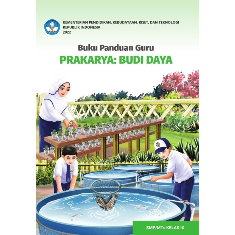 

BUKU PANDUAN GURU PRAKARYA: BUDI DAYA SMP/MTs KELAS IX