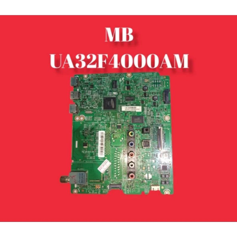 MAENBOARD LED TV SAMSUNG UA32F4000 MB LED TV SAMSUNG UA32F4000