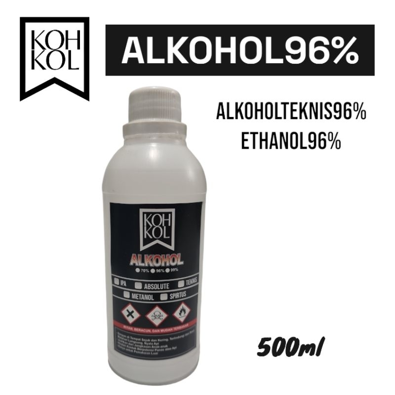 KOHKOL - Alkohol96% 500ml -  Alkohol Teknis 96% 500ml