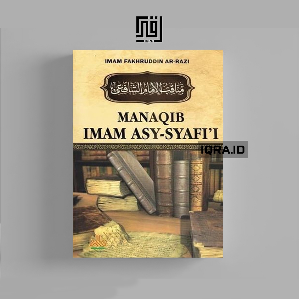 

[1265] ManaqibImam Asy-Syafi'i - Imam Fakhruddin