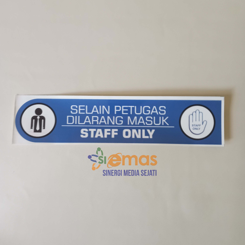 

Stiker Selain Petugas Dilarang Masuk | Stiker Staff Only