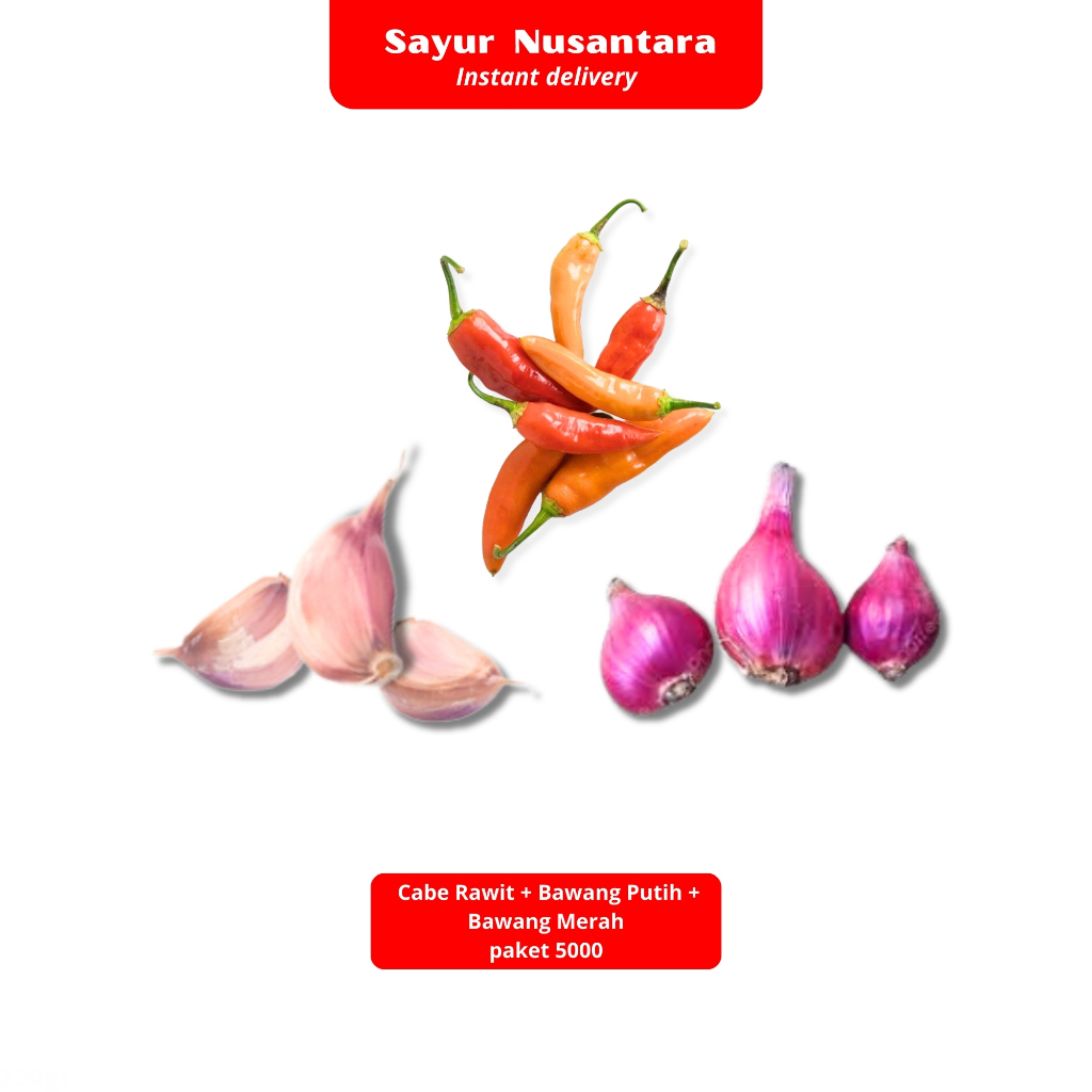 

Cabe Rawit + Bawang Putih + Bawang Merah Paker 5000 - Sayur Nusantara