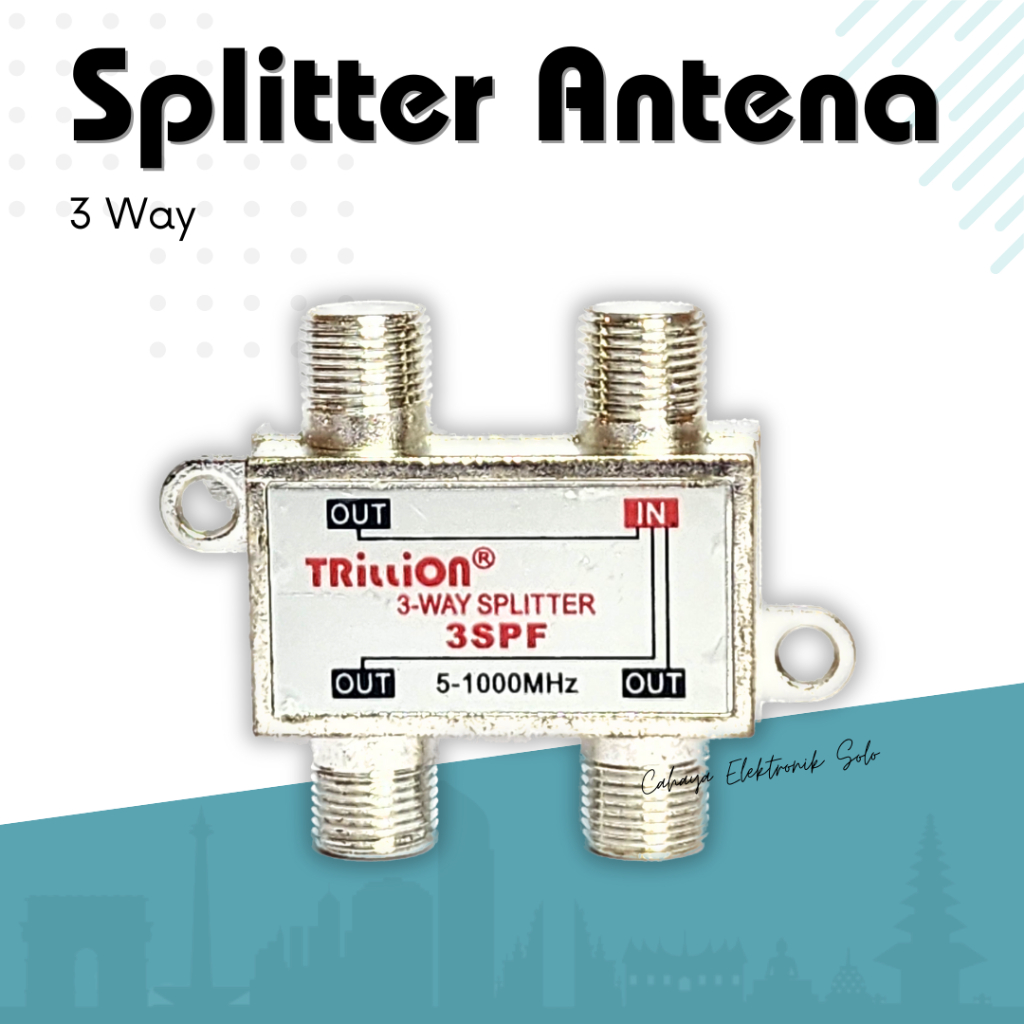 Splitter 3 way Trillion 3SPF Frekuensi 5-1000Mhz Antena STB TV Kabel Cabang