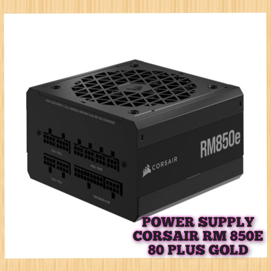 POWER SUPPLY CORSAIR RM 850E 80 PLUS GOLD