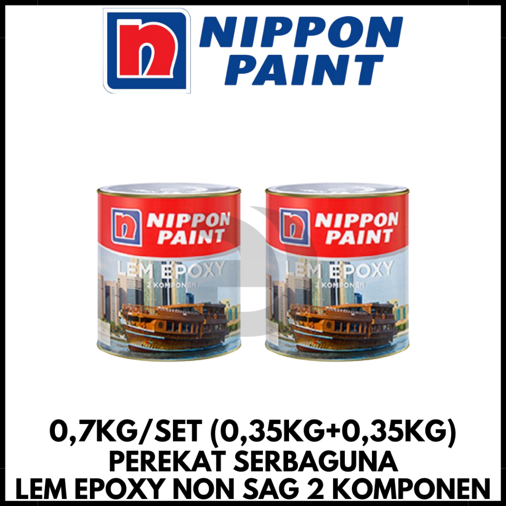 Lem Epoxy Non-Sag Perekat serbaguna 2 komponen Nippon Paint 0,7Kg/Set (0,35Kg+0,35Kg) / Perekat Lem