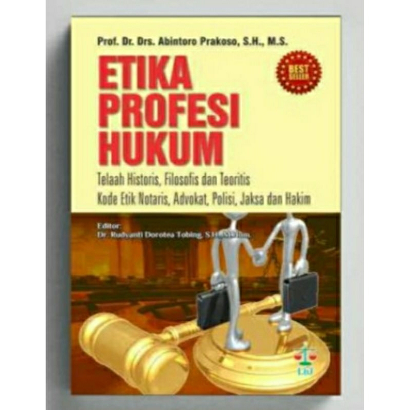 BUKU ETIKA PROFESI HUKUM Abintoro Prakoso