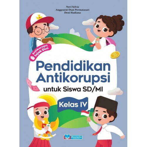 

[ORIGINAL] Buku Pendidikan Antikorupsi untuk Siswa SD/MI Kelas 4 Penerbit Masmedia