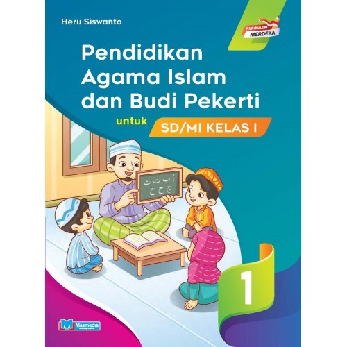 

[ORIGINAL] Buku PAI Pendidikan Agama Islam dan Budi Pekerti untuk SD/MI Kelas 1 K-Merdeka Penerbit Masmedia
