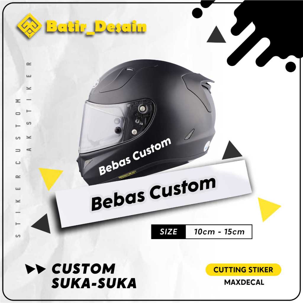STICKER HELM BEBAS CUSTOM TULISAN STICKER CUTTING ANTI AIR DAN TAHAN LAMA