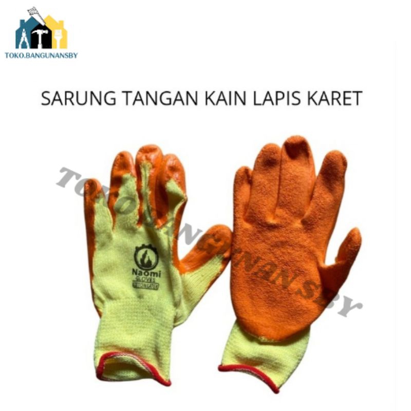 SARUNG TANGAN KARET/SARUNG TANGAN KAIN LAPIS KARET TEBAL