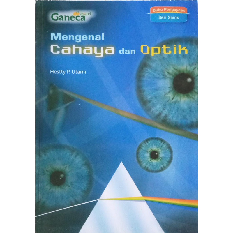 BUKU MENGENAL CAHAYA DAN OPTIK | BUKU LITERASI
