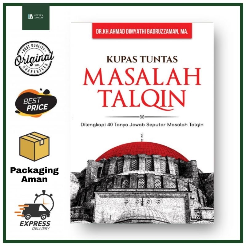 [Keira] Kupas Tuntas Masalah Talqin - KH. Ahmad Dimyathi Badruzzaman