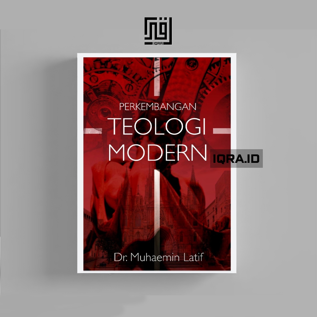 

[1335] Perkembangan Teologi Modern - Muhaemin Latif