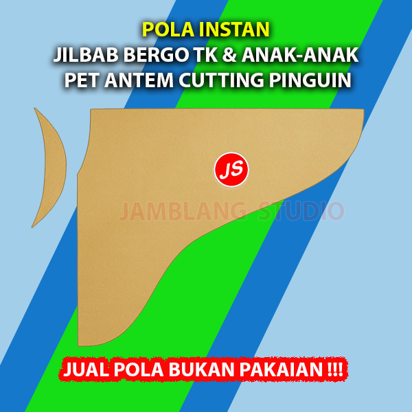 Pola Instan Jilbab Bergo TK & Anak-Anak Pet Antem Cutting Pingiun [ Pola Jamblang Studio ]