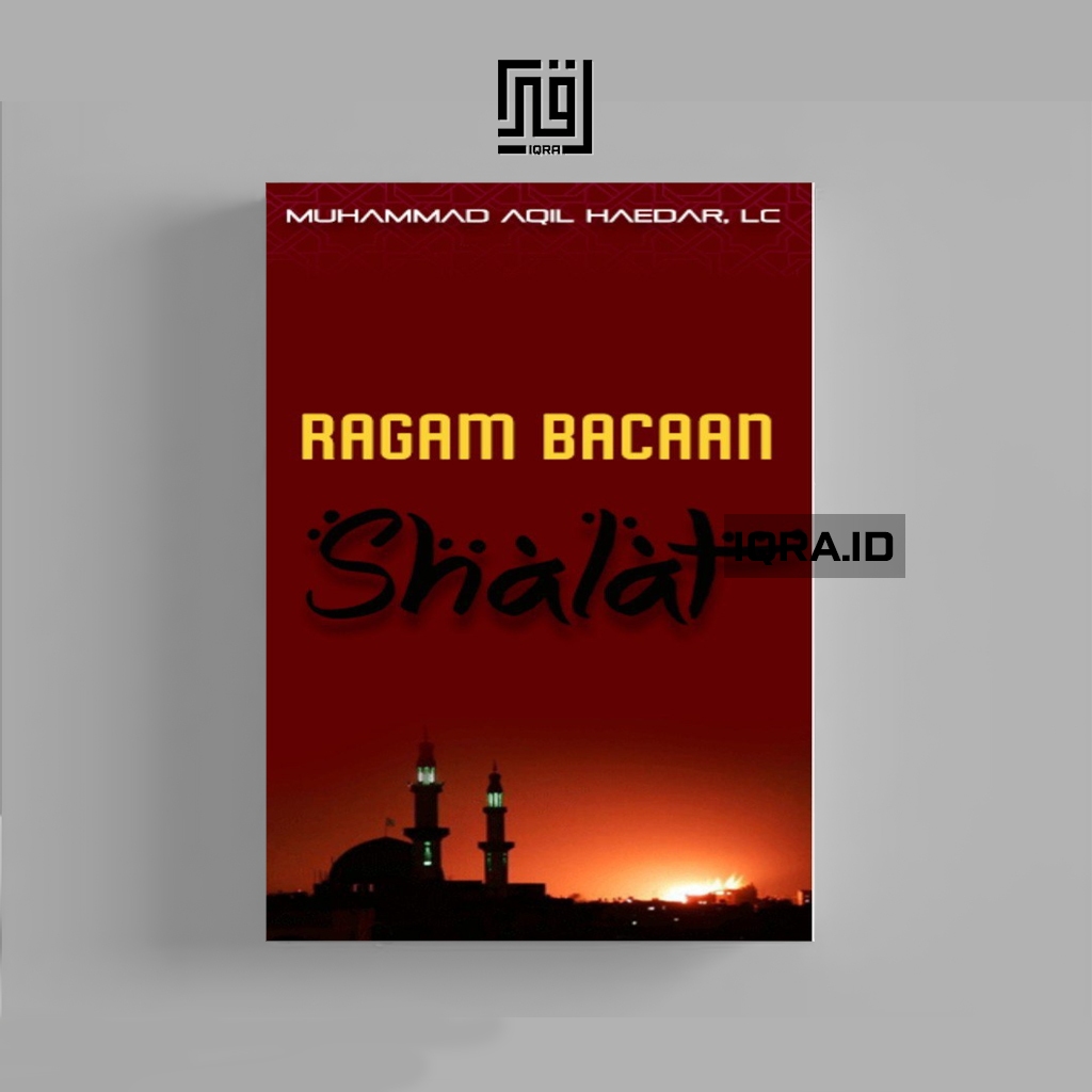 

[1396] Ragam Bacaan Shalat - Muhammad Aqil Haedar