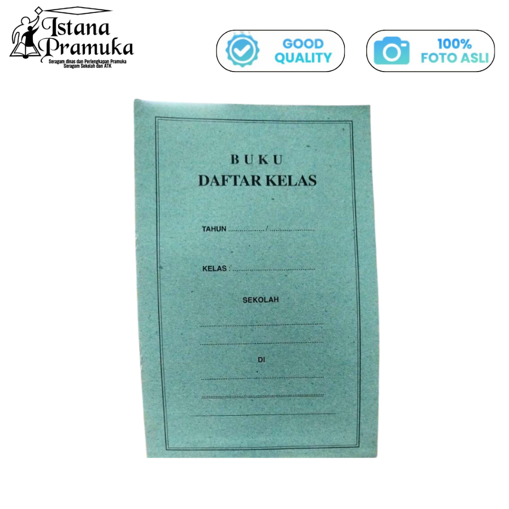 

Buku Daftar Kelas SD /SMP / SMA - IStana Pramuka