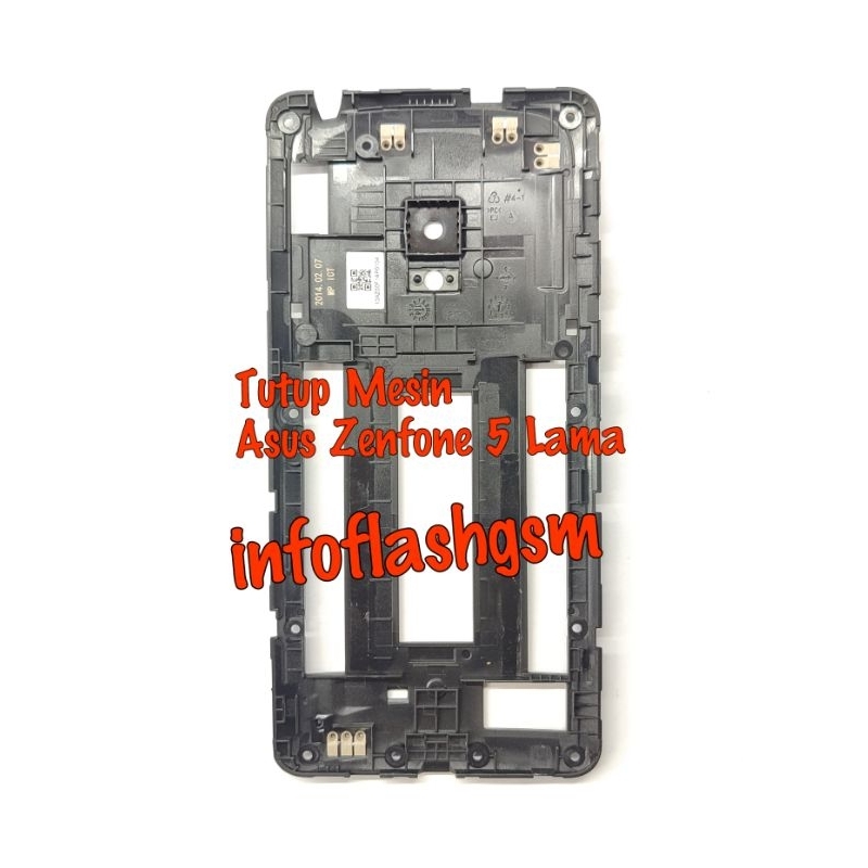 Tutup Mesin Tulang Rangka Asus Zenfone 5 Lama Old T00F T00J Bukan Zenfone 5 2018
