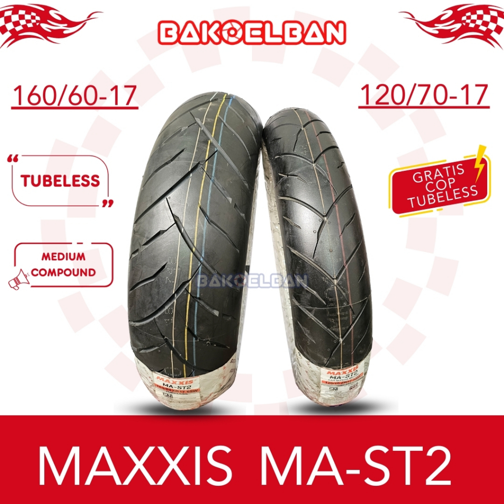 PAKET BAN MAXXIS MA-ST2 120/70-17 & 160/60-17