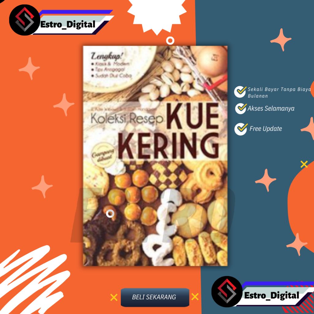 

[ ID4789 ] Koleksi Resep Kue Kering Gampang Dibuat