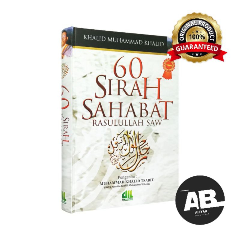 60 Sirah Sahabat Rasulullah - Khalid Muhammad Khalid