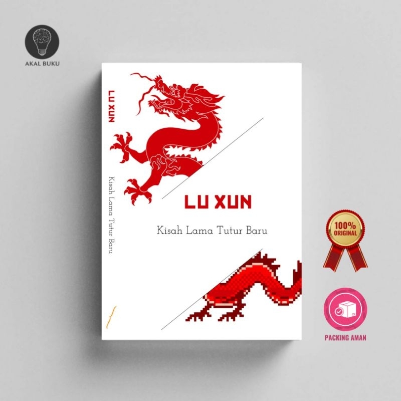 Lu Xun Kisah Lama Tutur Baru