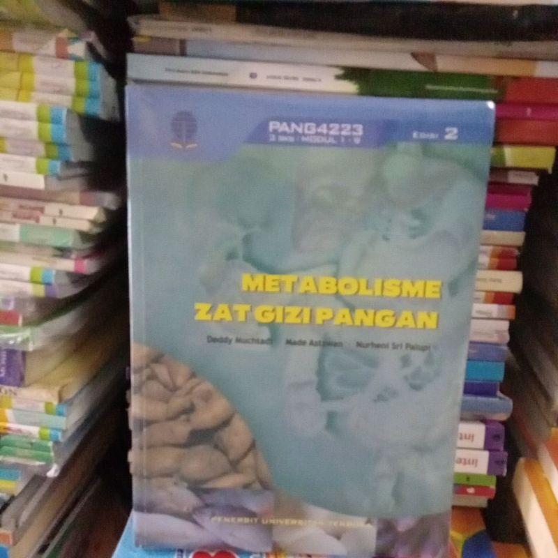 Metabolisme Zat Gizi Pangan,PANG4223,Edisi 2