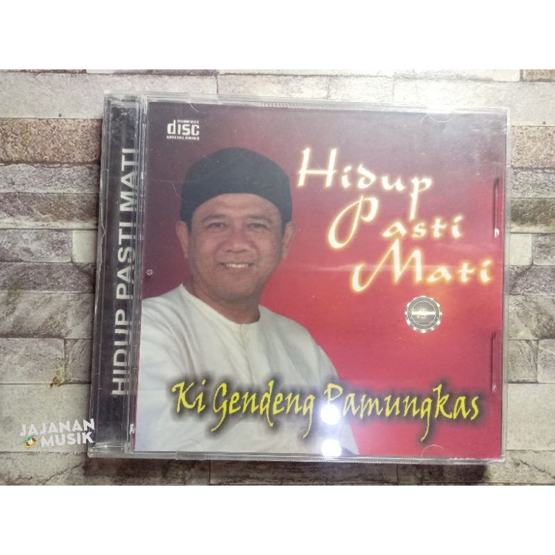 CD Ki Gendeng Pamungkas (Hidup Pasti Mati)