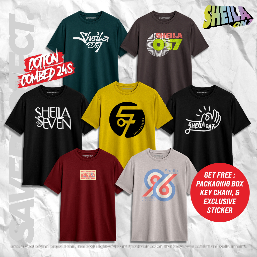 SAVE. Project | Kaos Sheila On 7 Series ⅠⅤ | Sheila On Seven Merchandise | T-Shirt SO7 | Kaos Distro