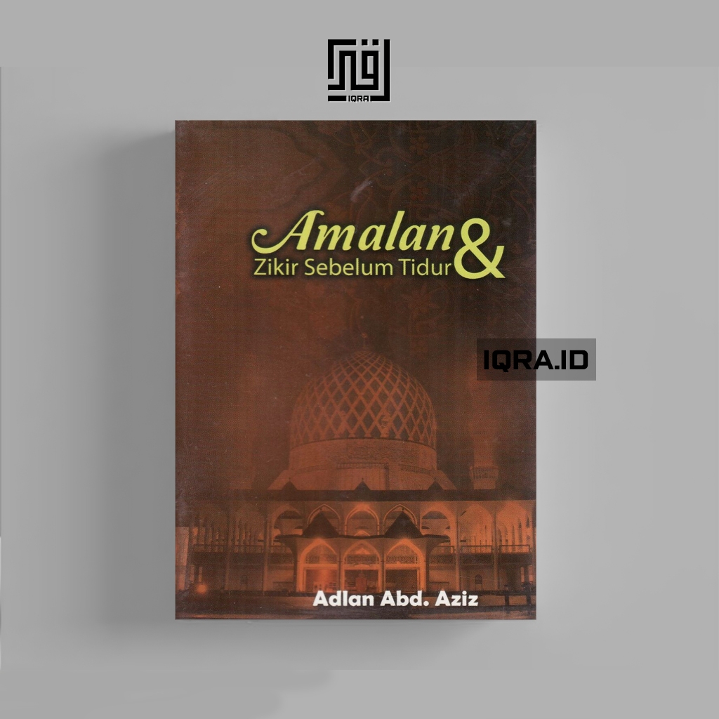 

[1575] Amalan & Zikir Sebelum Tidur - Adlan Abd. Aziz