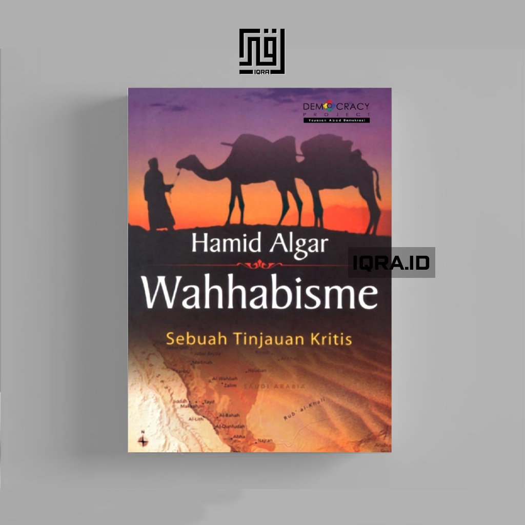 

[1756] Wahabisme, Sebuah Tinjauan Kritis - Hamid Algar