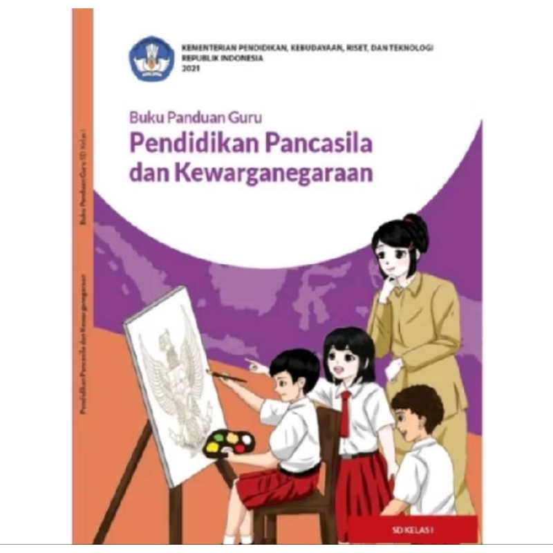 

BUKU PANDUAN GURU PENDIDIKAN PANCASILA DAN KEWARGANEGARAAN SD KELAS 1