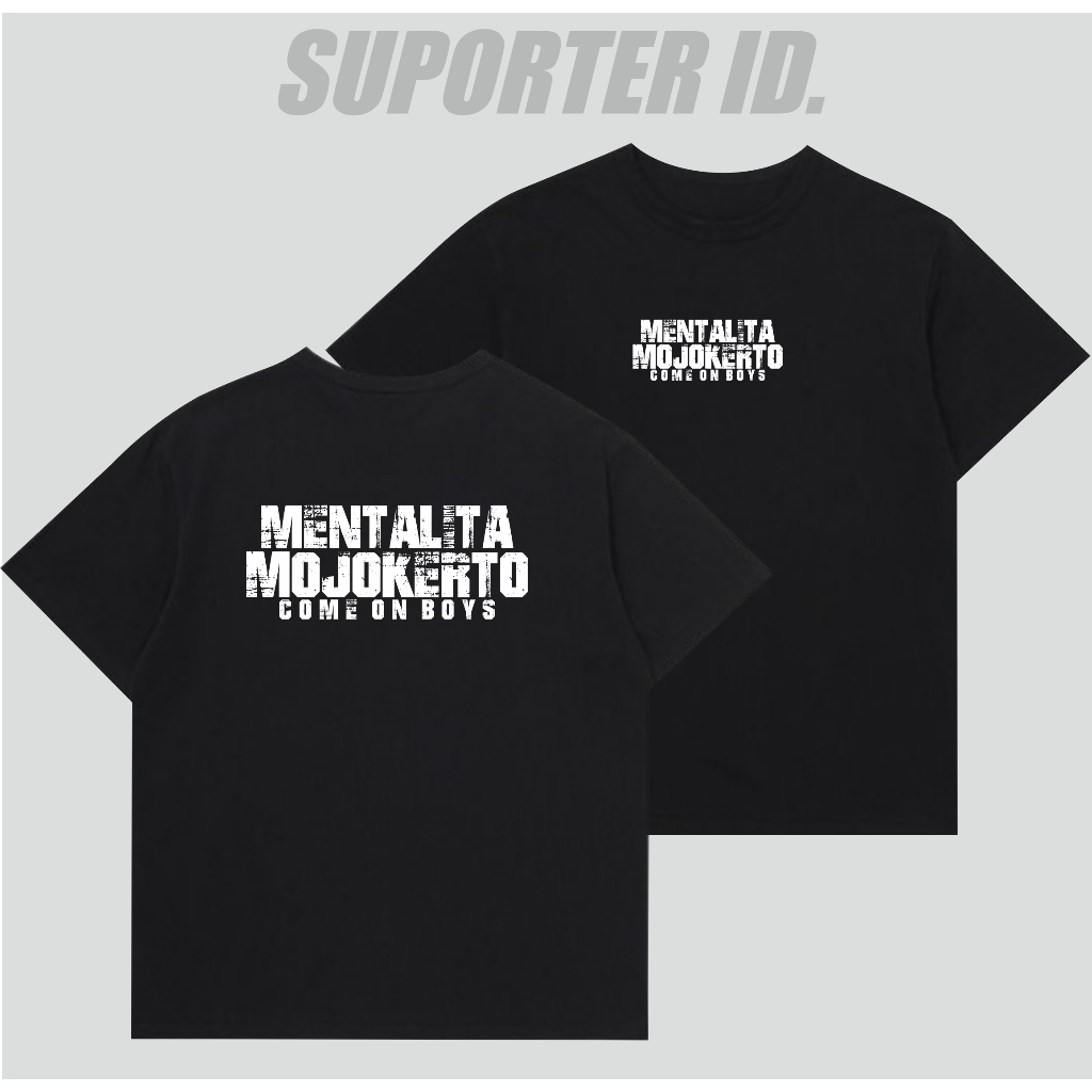 Kaos Suporter Mojokerto Tshirt Mentalita Mojokerto