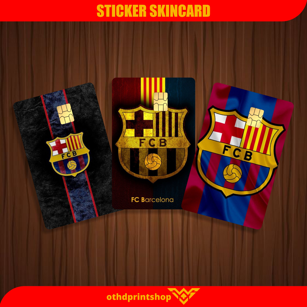 

STIKER ATM BARCELONA STICKER SKINCARD GARSKIN STIKER ATM EMONEY FLAZZ ETOL TINGGAL TEMPEL AUTO GOL