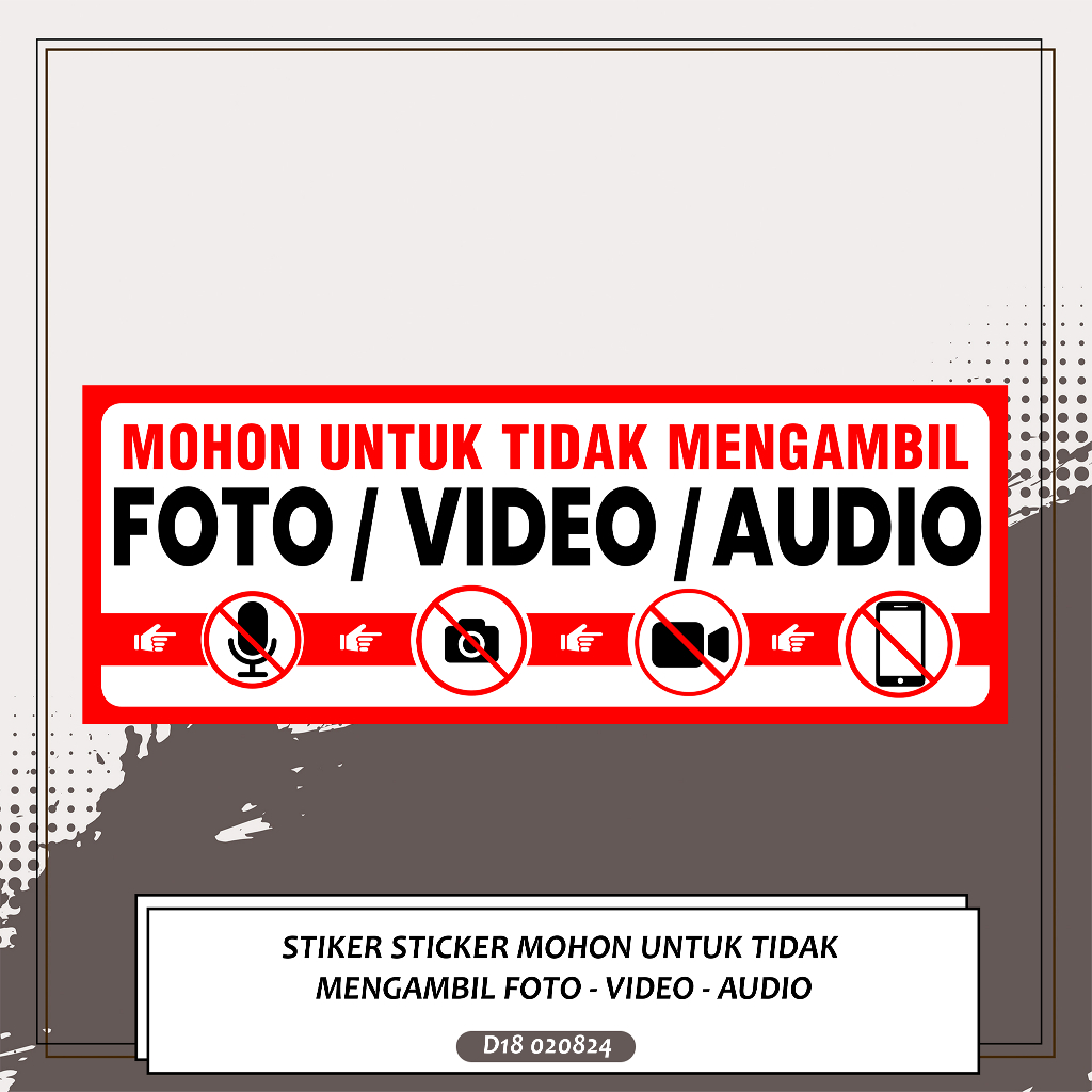 

STIKER STICKER MOHON UNTUK TIDAK MENGAMBIL FOTO - VIDEO - AUDIO