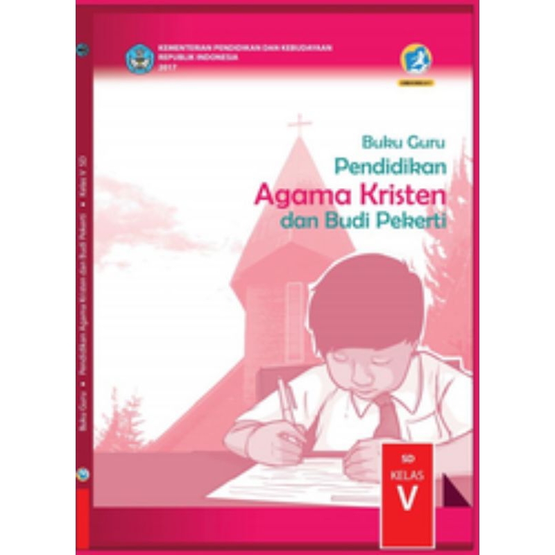 

BUKU GURU PENDIDIKAN AGAMA KRISTEN DAN BUDI PEKERTI SD KELAS 5
