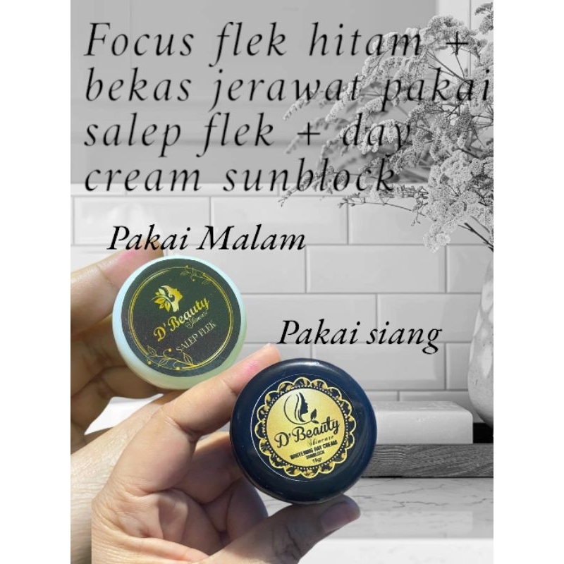 Salep flek + Day cream sunblock D'Beauty skincare